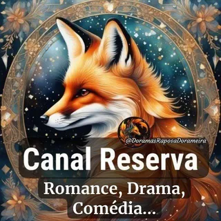 🍂🦊RESERVA DA RAPOSA Romance, Comédia, Drama... @DoramasRaposaDorameira — grupo no Telegram